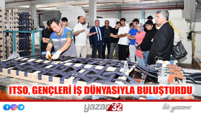 Itso, Gençleri İş Dünyasıyla Buluşturdu